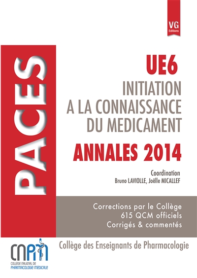 Initiation à la connaissance du médicament : UE6 Paces : annales 2014