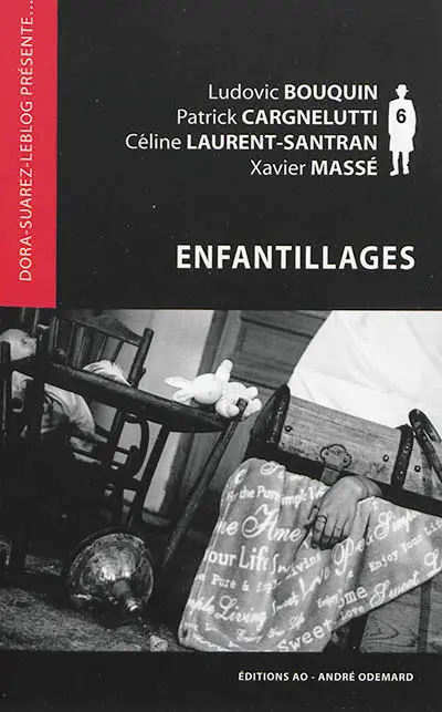 Enfantillages : inédits