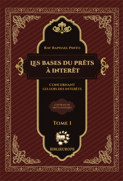 Les bases du prêt à intérêt. Vol. 1