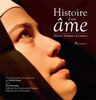 Histoire d'une âme : Sainte Thérèse de Lisieux