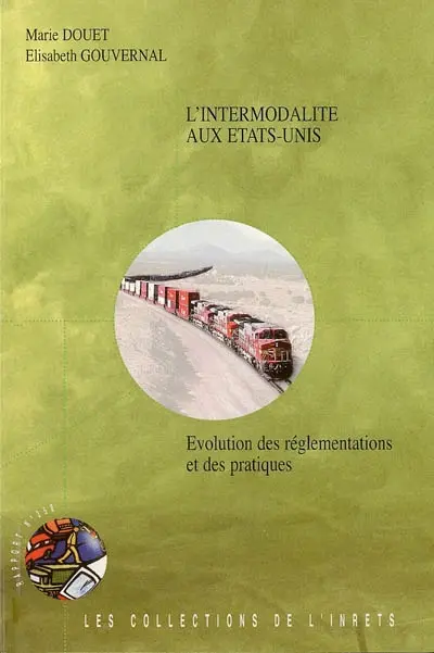 L'intermodalité aux Etats-Unis : évolution des réglementations et des pratiques