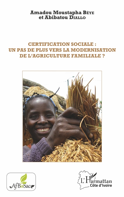 Certification sociale : vers la professionnalisation de l'agriculture familiale ?