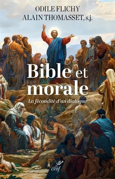 Bible et morale : la fécondité d'un dialogue