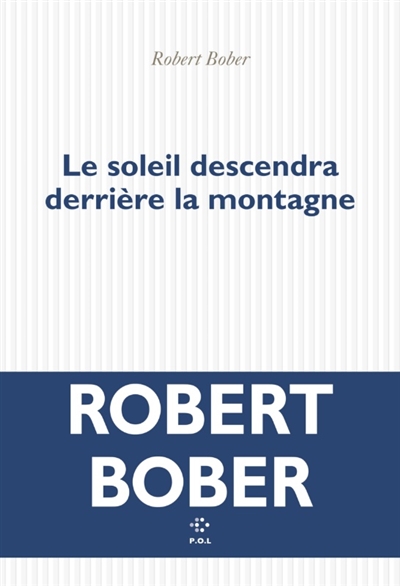 Le soleil descendra derrière la montagne