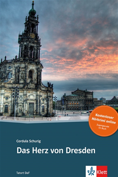 Das Herz von Dresden : Deutsch als Fremdsprache : niveau B1