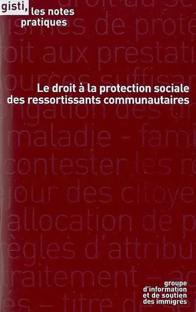 Le droit à la protection sociale des ressortissants communautaires