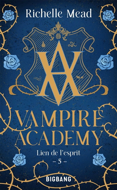 Vampire academy. Vol. 5. Lien de l'esprit