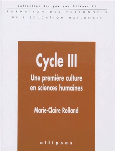 Cycle III, une première culture en sciences humaines