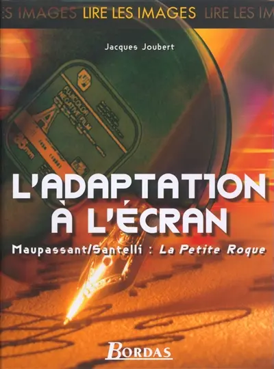 L'adaptation à l'écran