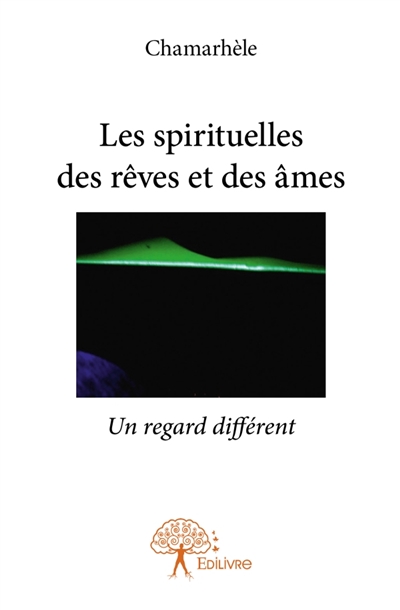 Les spirituelles des rêves...