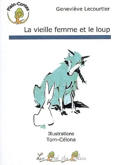 La vieille femme et le loup
