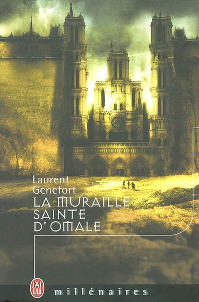 La muraille sainte d'Omale