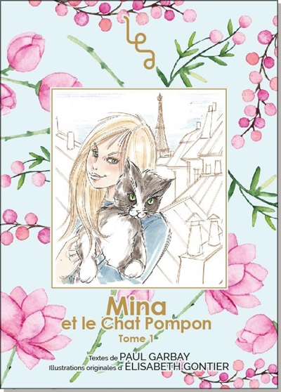 Mina et le chat Pompon. Vol. 1. La rencontre