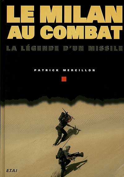 Le Milan au combat : la légende d'un missile