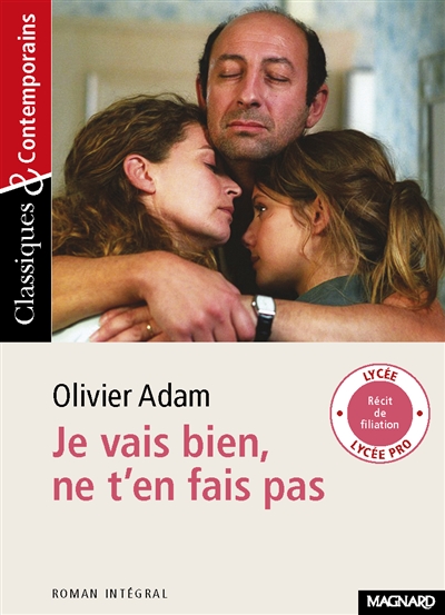 Je vais bien, ne t'en fais pas
