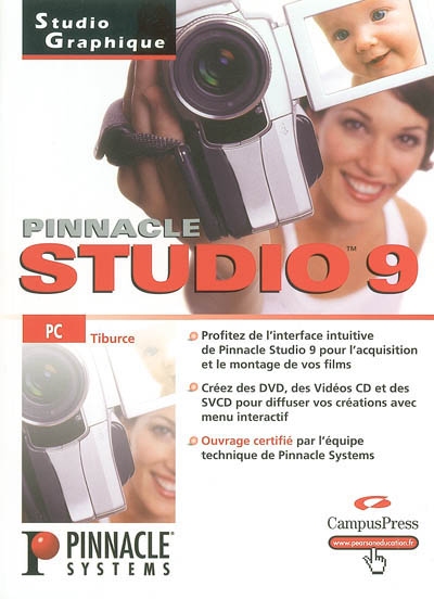 Pinnacle Studio 9 : profitez de l'interface intuitive de Pinnacle Studio 9 pour l'acquisition et le montage de vos films : créez des DVD, des vidéos CD et des SVCD pour diffuser vos créations avec menu interactif