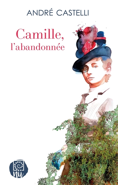 Camille l'abandonnée