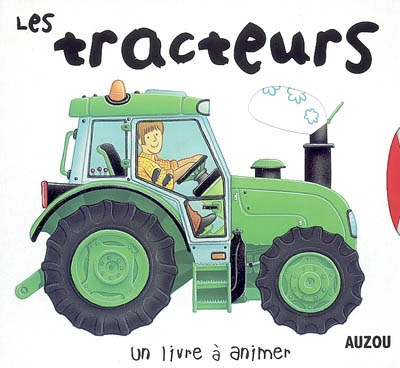 Les tracteurs : un livre à animer