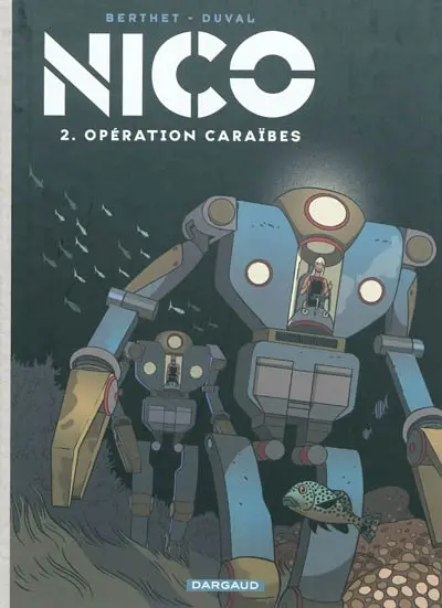 Nico. Vol. 2. Opération Caraïbes