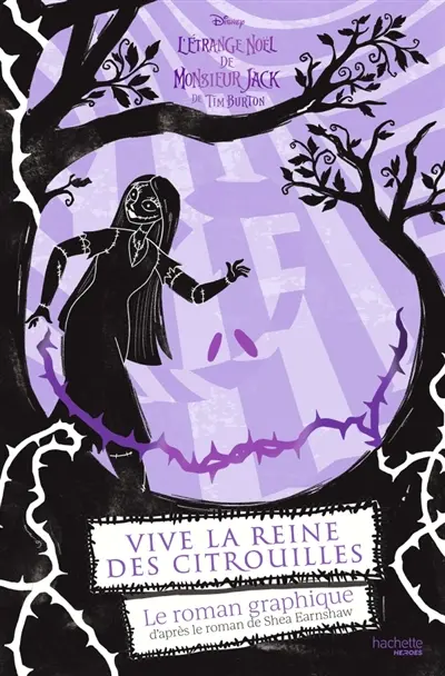 Vive la reine des citrouilles : le roman graphique