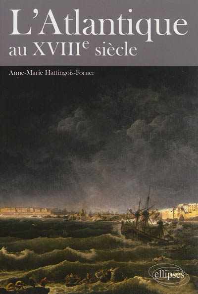 L'Atlantique au XVIIIe siècle : un monde construit par et pour les Européens ?