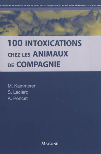 100 intoxications chez les animaux de compagnie
