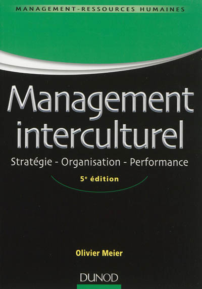 Management interculturel : stratégie, organisation, performance