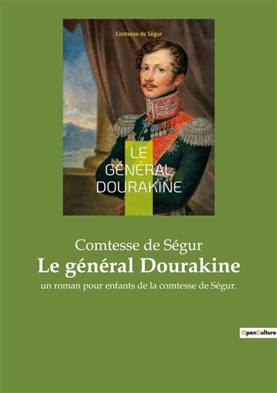 Le général Dourakine : un roman pour enfants de la comtesse de Ségur.