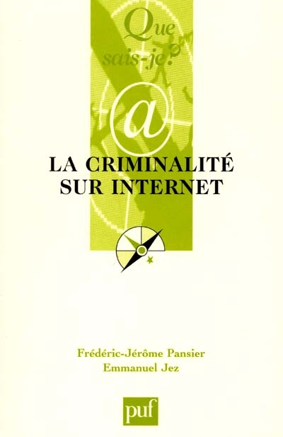 La criminalité sur Internet