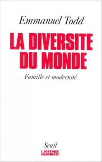 La diversité du monde : structures familiales et modernité