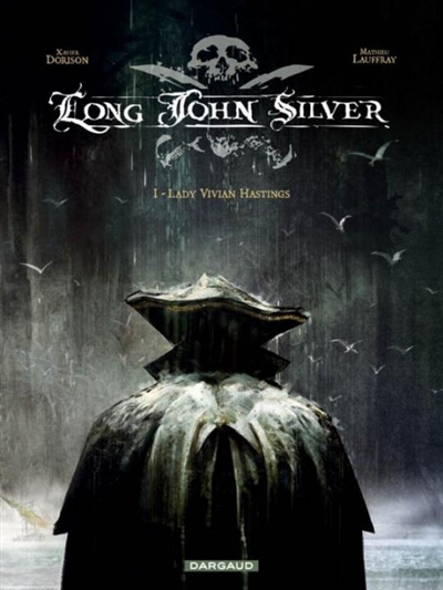 Long John Silver. Vol. 1. Lady Vivian Hastings