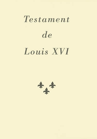 Le testament de Louis XVI