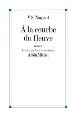 A la courbe du fleuve