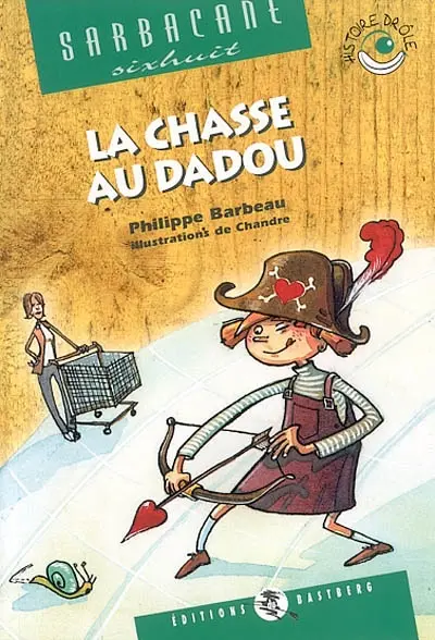 La chasse au dadou