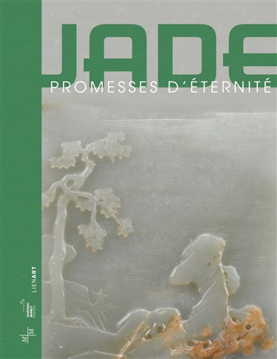 Jade : promesses d'éternité