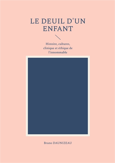 Le deuil d'un enfant :...
