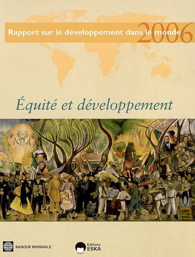 Rapport sur le développement dans le monde 2006 : équité et développement