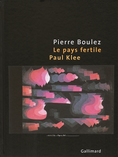 Le pays fertile : Paul Klee