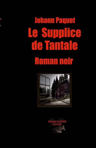 Le Supplice de Tantale : Un thriller captivant entre quête d'identité, secrets industriels et forces occultes