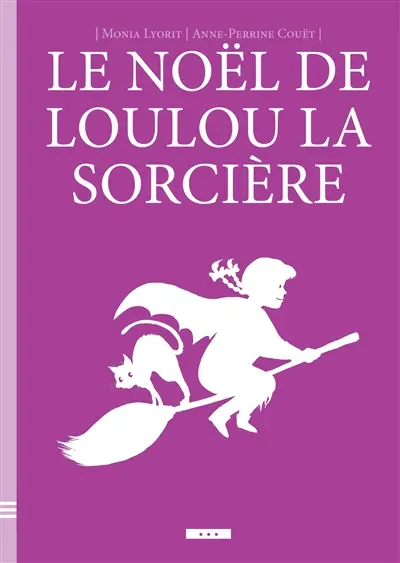 Le Noël de Loulou la sorcière