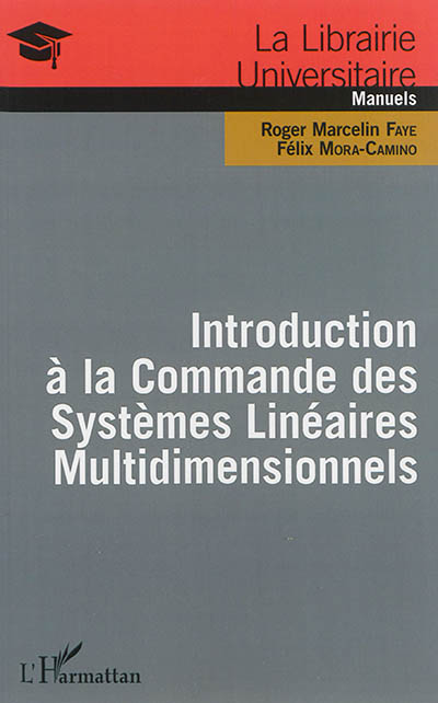 Introduction à la commande des systèmes linéaires multidimensionnels