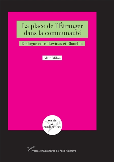 La place de l'étranger dans la communauté : dialogue entre Levinas et Blanchot