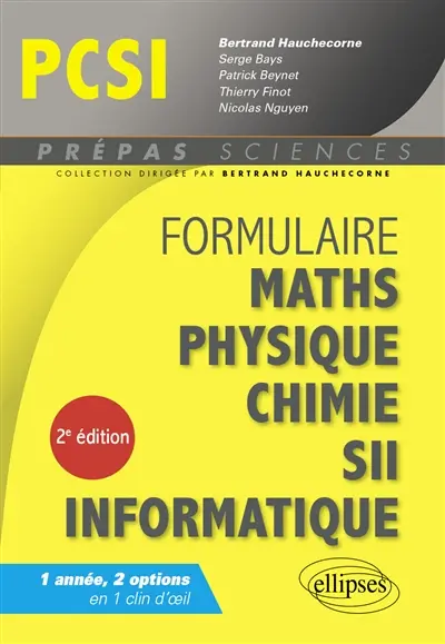 Formulaire PCSI : maths, physique, chimie, SII, informatique