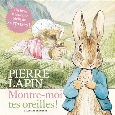 Pierre Lapin, montre-moi tes oreilles !