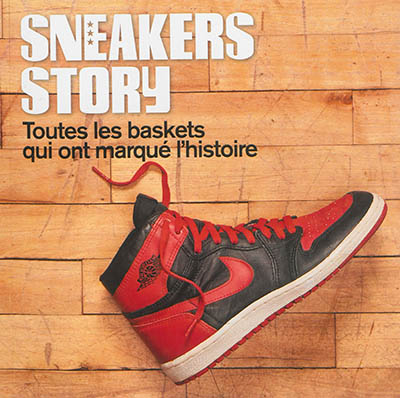 Sneakers story : toutes les baskets qui ont marqué l'histoire