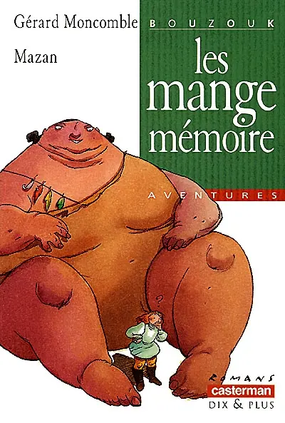 Bouzouk. Vol. 1. Les mange-mémoire