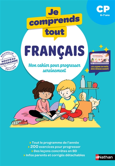 Je comprends tout ! Français : mon cahier pour progresser sereinement : CP, 6-7 ans, nouveau programme