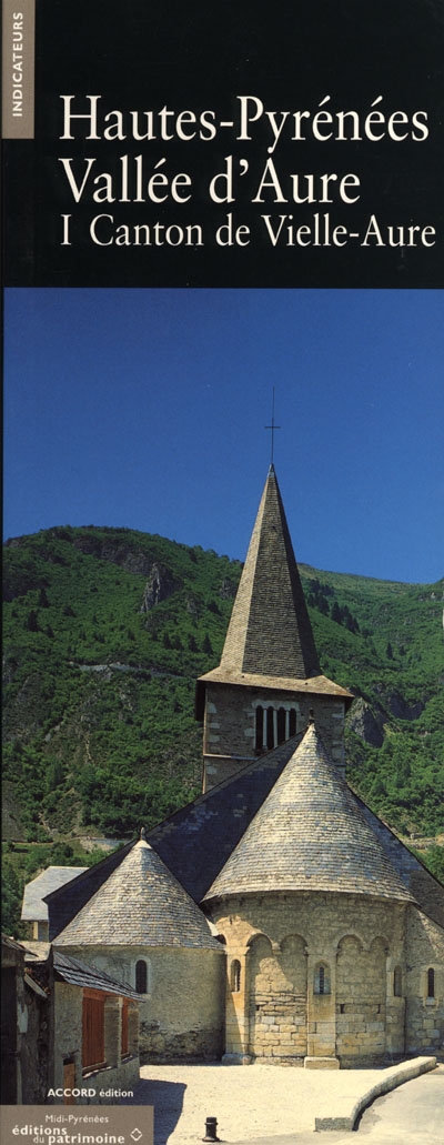 Hautes-Pyrénées, vallée d'Aure. Vol. 1. Canton de Vieille-Aure