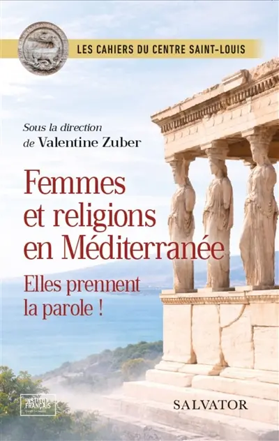 Femmes et religions en Méditerranée : elles prennent la parole !