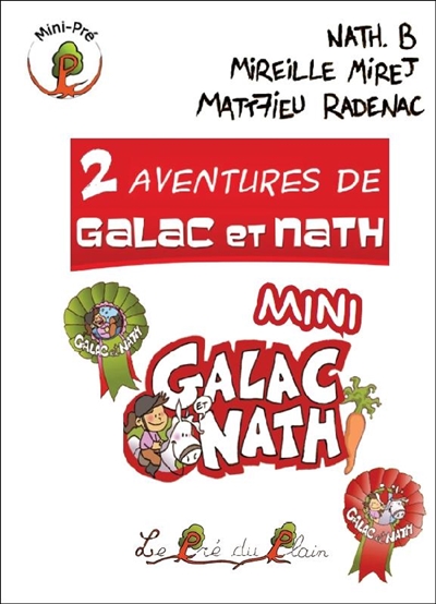 2 aventures de Galac et Nath : mini Galac et Nath